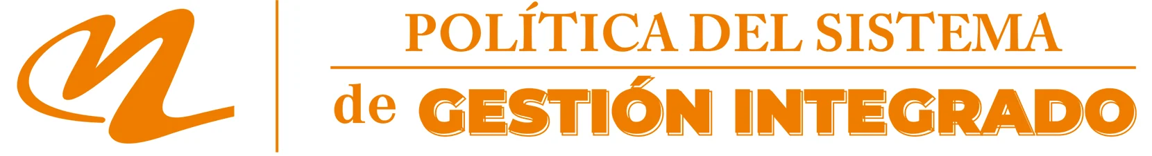 Política del Sistema de Gestión Integrado